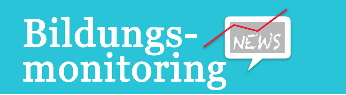 Bildungsmonitoring News