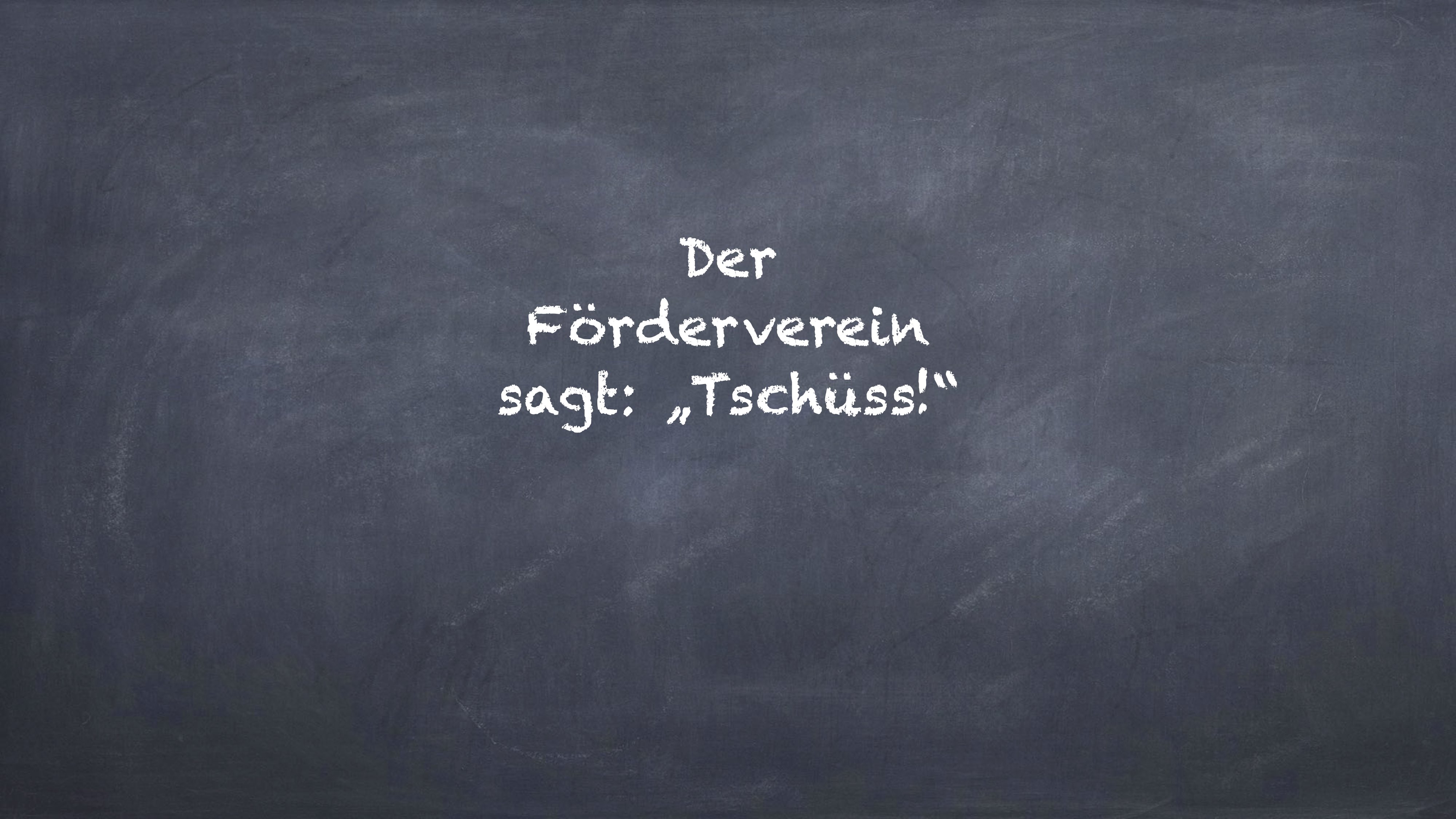 Eine kleiner Nachruf auf den Förderverein