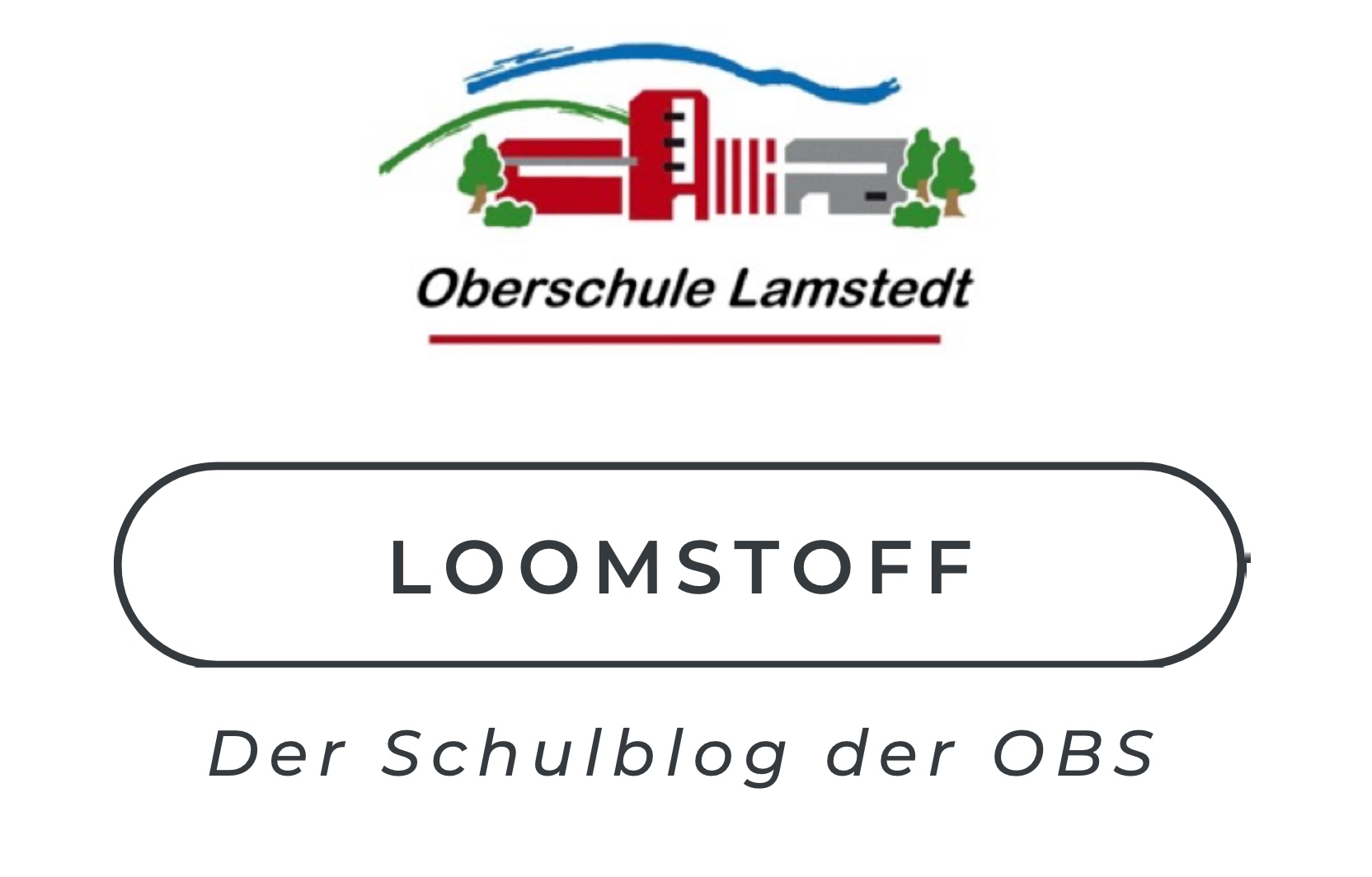 Oberschule Lamstedt gründet Redaktion des Schulblogs „LOOMSTOFF“ #KLARTEXT