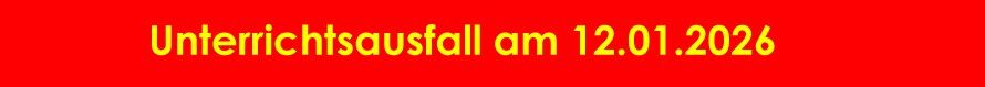 Aktuelle Wetterlage: Unterrichtsausfall am 12.01.2026
